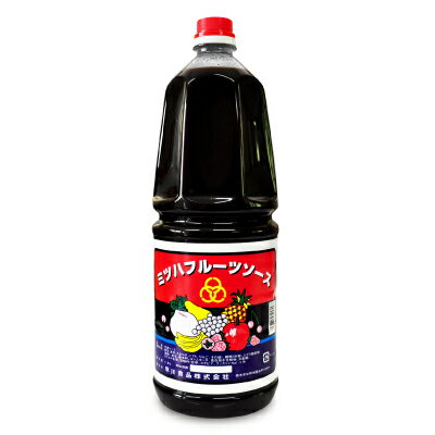 【最大2200円OFFのスーパーSALE限定クーポン配布中！】早川食品 ミツハフルーツソース 1.8L