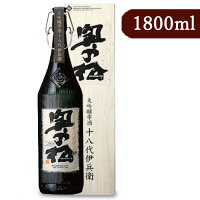 【GW限定!最大10%OFFクーポン配布中!】《送料無料》奥の松酒造 大吟醸 雫酒 十八代伊兵衛 1800ml 化粧箱付き