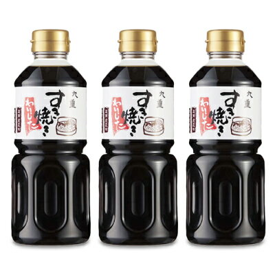 すき焼きわりした 500ml × 3本 ペットボトル ［九重味淋］