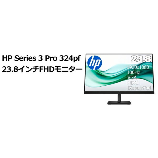HP 9U5J5UT#ABJ HP Series3 Pro 324pf 23.8インチFHDモニター