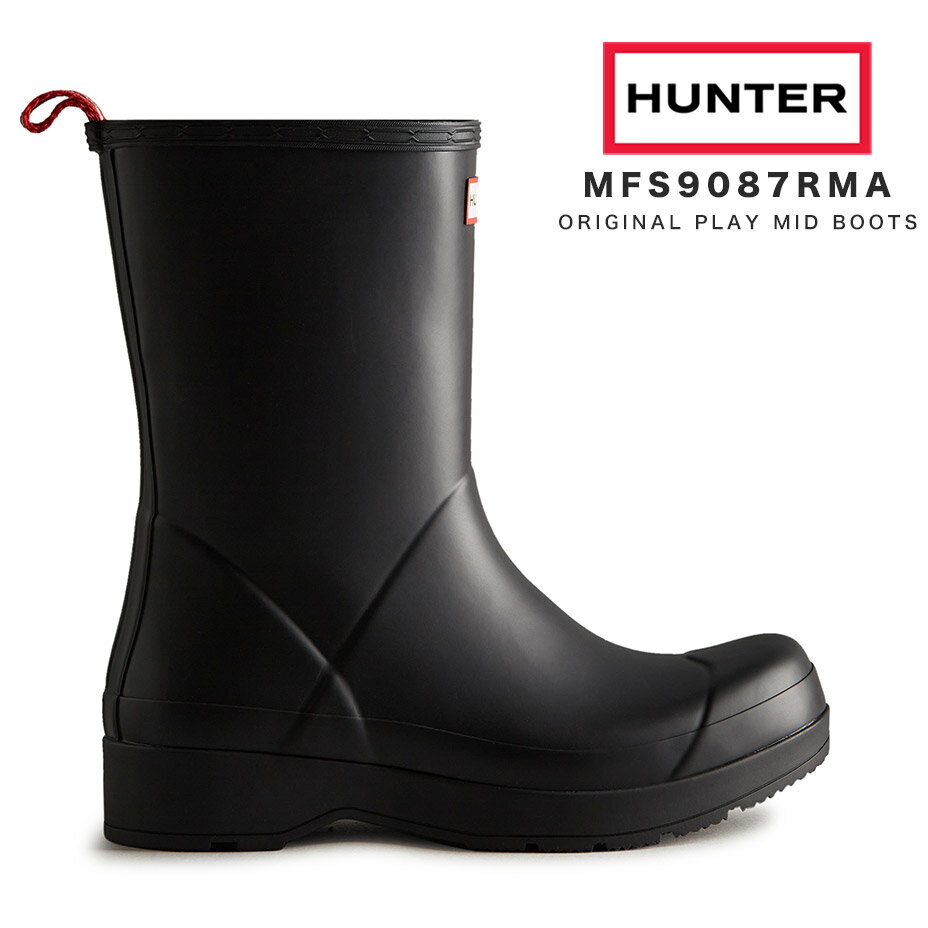 ORIGINAL PLAY BOOTS MID MFS9087RMA オリジナル プレイ ブーツ ミッド ハンター レインブーツ メンズ ミドル ショート ブランド HUNTER おしゃれ 長靴 ラバーブーツ 厚底 梅雨 防水 ブラック 黒 靴 2024 春 春夏 夏