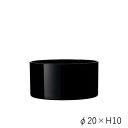 【送料無料】PVシリンダーBK φ20xH10 2300012BK
