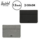 正規品 無料ギフトラッピング可 Herschel Supply ハーシェルサプライ / 13 インチ パソコンケース PC MACBOOK / SPOKANE SLEEVE For 13 INCH Macbook -2カラー展開 / 10193 / パソコンケース マックブック ハーシェルのパソコンケース 【t79】