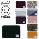 正規品 無料ギフトラッピング可 Herschel Supply ハーシェルサプライ / 11 12 インチ パソコンケース PC MACBOOK / Anchor Sleeve For 11-12 INCH Macbook - 9カラー / おしゃれ おすすめ ブランド PCケース マックブック 【t79】