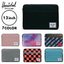 正規品 無料ギフトラッピング可 Herschel Supply ハーシェルサプライ / 13 インチ パソコンケース PC MACBOOK / Anchor Sleeve For 13 INCH Macbook - 7カラー / おしゃれ おすすめ ブランド PCケース マックブック 【t79】