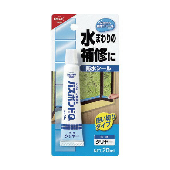 ボンド ボンドバスボンドQ浴室防水シール 20ml クリヤー #04891 1個