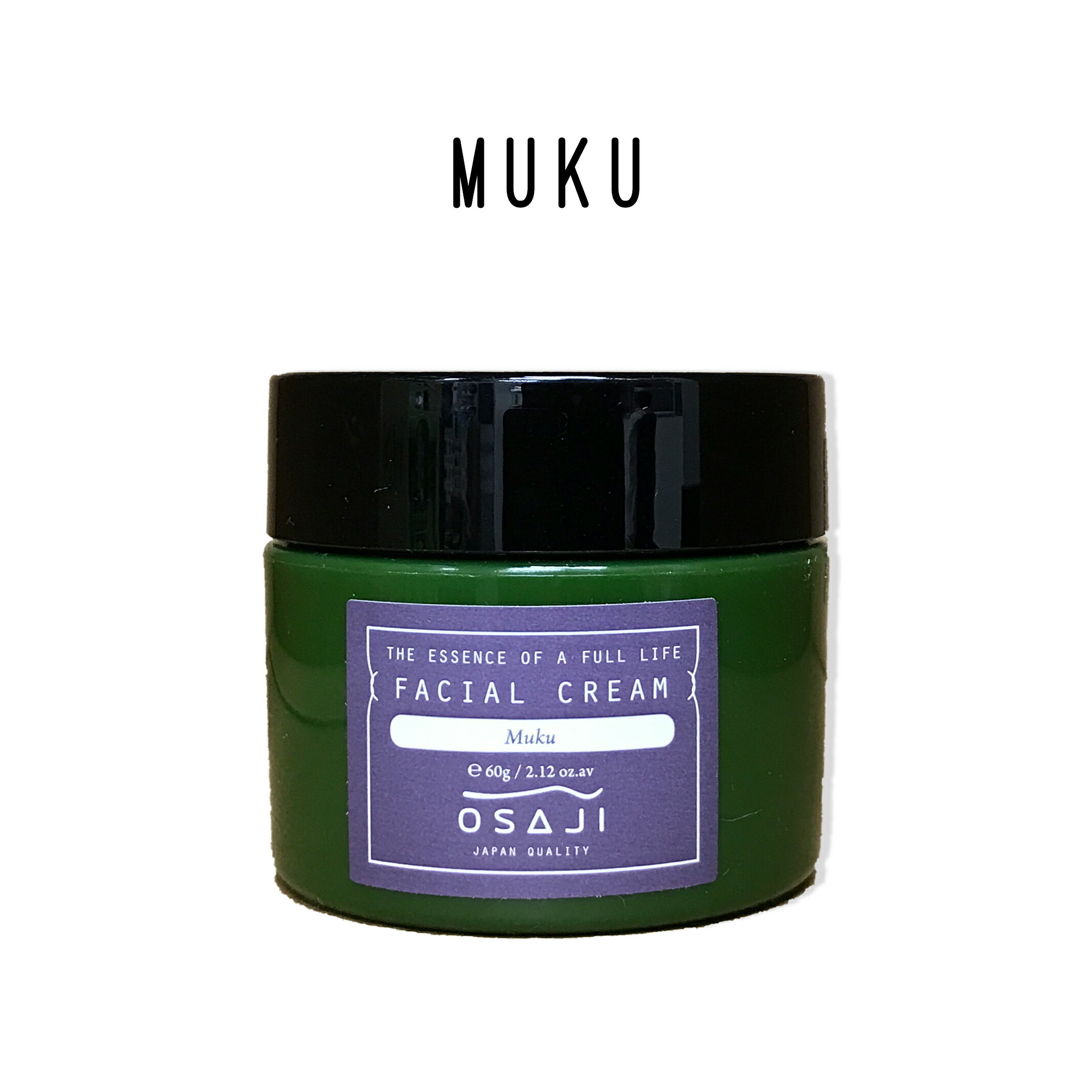 1個 OSAJI オサジ フェイシャルクリーム 60g (MUKU) ムク 保湿クリーム FACIAL CREAM