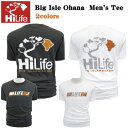 HiLifeBig Isle Ohana Men's Tee・Tシャツ・ハワイ島2colors・メンズ・ユニセックス・サイズ：S〜L