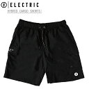ショーツ ショートパンツ メンズ ELECTRIC エレクトリック HYBRID CARGO SHORTS E25SP07 ハーフパンツ アウトドア バス釣り ...