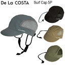 サーフキャップ De La COSTA ”Surf Cap 5P デラコスタ サーフキャップ 5パネル 日焼けや紫外線から地肌と髪を保 護する定番アイテム!帽子...