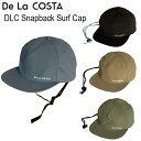 サーフキャップ De La COSTA ”DLC Snapback Surf Cap デ ラ コスタ スナップバックサーフキャップ 日焼けや紫外線から地肌と髪を...