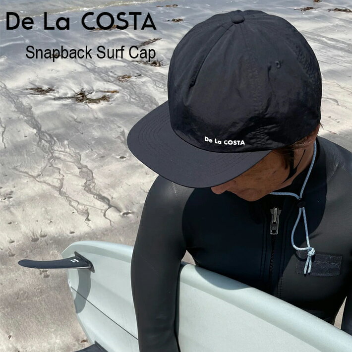 De La COSTA Surf Cap デ ラ コスタ サーフキャップ DLC Snapback Surf Cap 日焼けや紫外線から地肌と髪を保 護する定番アイテム！帽子/日よけ/サーフCAP サーフィン/マリンスポーツ/アウトドア