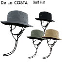 サーフハット De La COSTA Surf Hat デ ラ コスタ サーフハット DE LA COSTA Surf Hat 日焼けや紫外線から地肌と髪を保 ...