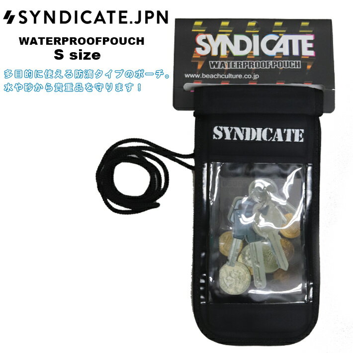 防水ポーチ SYNDICATE シンジケート Water Proof Porch Sサイズ ウォータ ...
