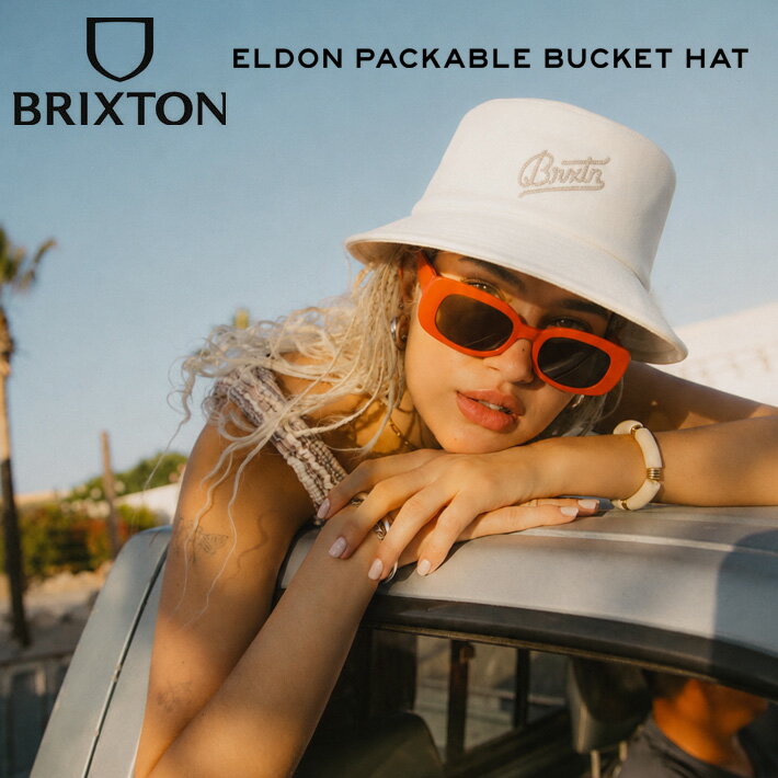 Rakuten - BRIXTON ブリクストンバケットハット ELDON PACKABLE BUCKET HAT パッカブル仕様 スケボー アメ車 バイカー ストリート サーフィン