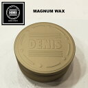 ヘアワックス ポマード DENIS デニス MAGNUM WAX マグナムワックス 80g MADE IN TOKYO 整髪料 整髪剤 ワックス