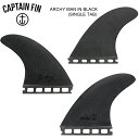 CAPTAIN FIN キャプテンフィン FUTURE フィン ARCHY MAN IN BLACK Single Tab 4.63 マット アーチボルトシグネーチャー FUTURE フィン3本セット 送料無料！