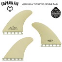 CAPTAIN FIN キャプテンフィン FUTURE フィン JOSH HALL THRUSTER Single Tab 4.75 ジョシュ・ホール FUTU...