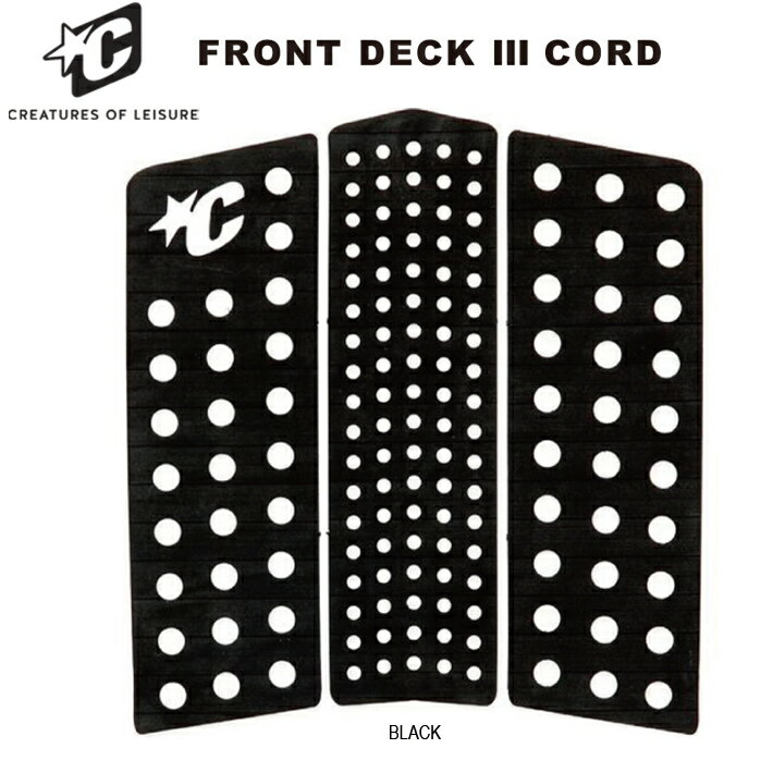甲板墊 - クリエイチャーズ トラクション デッキパッド CREATURES OF LEISURE RELIANCE FRONT DECK III CORD フロントデッキパッド 3ピース サーフィン サーフボード 送料無料【※パッケージ無し発送】