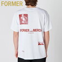 フォーマー Tシャツ Former Merchandise RUPTURED T-SHIRTS 半袖 メンズ レディース スケボー サーフィン ストリート おしゃれ