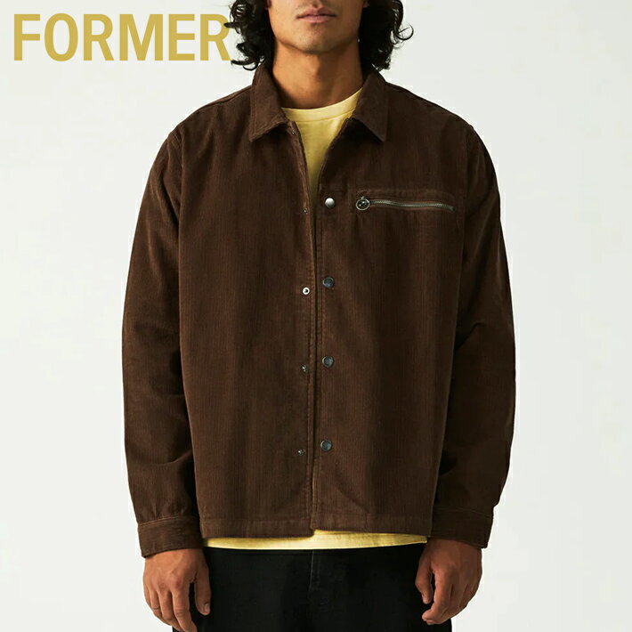 オーバーシャツ コーデュロイ シャツ フォーマー Former Merchandise HARMONY OVERSHIRT BARK 長袖シャツ メンズ レディース スケボー サーフィン ストリート