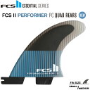 FCS2 GtV[GX2tB IESSENTIAL SERIES PERFORMER PC QUAD REAR FIN SET S/M TCY NEWJ[ NbhAtBZbg FCS2 2{Zbg