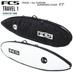 サーフボードケース FCS エフシーエス ボードケース TRAVEL 1 ALL PURPOSE SURFBOARD COVER 6'3" ショートボード エアトラベル サーフボード 1本収納カバー