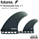 ■FUTURES ツインフィン 【T1 Honeycomb Twin + 1 - Medium Twin +1 / Neutral Template - 】 T1 ハニカム ツイン +1 は、最新のツインフィン サーフィンで知られる ダウン ザ ライン ドライブ、スピード、スムーズなレール ツー レールの フィーリングを実現するフューチャーのツインフィン デザインです。 コンディションを選ばず、マルチに対応できるツインスタビライザー。 ■SPEC 【SIDE】 ■HIGHT：131mm ■BASE:122mm ■AREA: 12768mm2 ■FOIL: FLAT 【CENTER】 ■HIGHT：83mm ■BASE:81mm ■AREA: 5097mm2 ■FOIL: SYMMETRICAL ※採寸は十分注意を払って行っておりますが、多少の誤差がある場合がございます。ご了承ください。 ※店頭でも同時に販売していますので万一、売り切れの場合はメールにてお知らせいたしますので、ご了承ください。 ※商品写真のカラーについては、ご利用のパソコンや携帯電話などの環境によって、 実物と多少異なる場合があります、あらかじめご了承下さい。 ※お客様都合によるご注文後の返品・キャンセル・交換は一切受け付けておりませんので、予めご了承下さい今やフィンシステムのパイオニアとして、アメリカ、オーストラリア、日本を中心に飛躍的にシェアを拡大しているfutures. 2016-2017 WSL 2X ワールドチャンピオンとなった"JOHN JOHN FLORENCE" 2019 WSL ワールドチャンピオンを獲得した"ITALO FERREIRA" "JORDY SMITH"、"ROB MACHADO"、"CRAIG ANDERSON"、"大野修聖"、"稲葉 玲王"といったワールドクラスのTEAM RIDER が愛用し、 世界中のあらゆる波で最高のパフォーマンスを支え続けている。 彼らをはじめとし、futures. TEAM RIDER は世界有数の優れたサーファーが数多く肩を並べている。 futures.は常に革新的なコンセプトのもとプロダクトを開発しています。 優れたライダー達によるフィードバックと幾多に及ぶテストによって生まれたフィンデザインには、 数え切れないほどの創造的なアイデアが詰め込まれている。 最新鋭のテクノロジーを駆使し、洗練された豊富なフォイルデザイン。 フィンのレスポンスを最大限に飛躍させる強靭なフィンシステム。 革新的かつ独創的なマテリアル。 futures.のデベロップチームは今も日々、探究心と向上心を持ち続け、常にクリエイティブなフィンデザインを サーファーに提供し続けることをポリシーとしています。