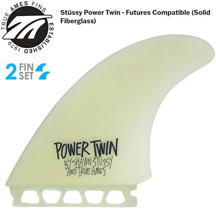 ツインフィンTrue Amesトゥルーアムス フィン STUSSY POWER TWIN FUTURES COMPATIB...