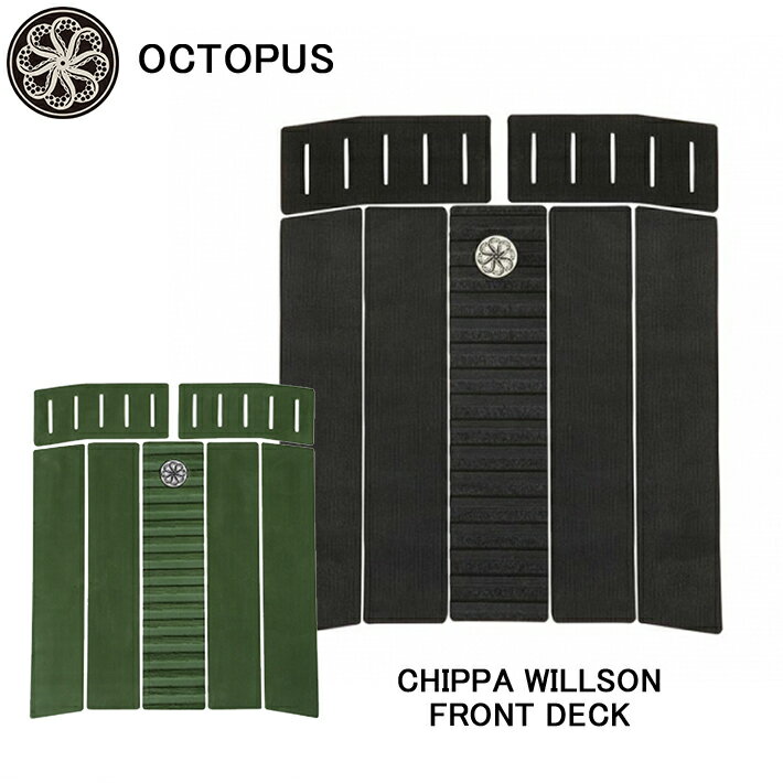 OCTOPUS オクトパス デッキパッド CHIPPA WILSON FRONT DECK チッパ・ウィルソン モデル フロントデッキ用　サーフィン デッキパッド 7ピース送料無料！