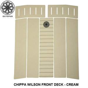 OCTOPUS オクトパス デッキパッド CHIPPA WILSON FRONT DECK - CREAM チッパ・ウィルソン モデル フロントデッキ用 7ピース サーフィン サーフボード 送料無料