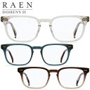 レーン レイン RAEN メガネ DOHENY II メンズ レディース sunglass アイウェア サーフ サーフィン 眼鏡 伊達メガネ クリアレンズ だてめがね