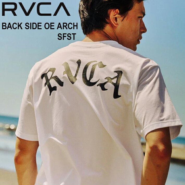 乐天商城 - 半袖サーフTシャツ RVCA ルーカ メンズ BACK SIDE OE ARCH SFST BG41858 吸水速乾性・UPF50+のUVプロテクション・4WAYストレッチ・耐塩素性を備えた「SURF TEE」シリーズ