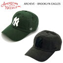 キャップ AMERICAN NEEDLE アメリカンニードル ARCHIVE - BROOKLYN EAGLES 1918年に創業のアメリカの老舗キャップブラン...