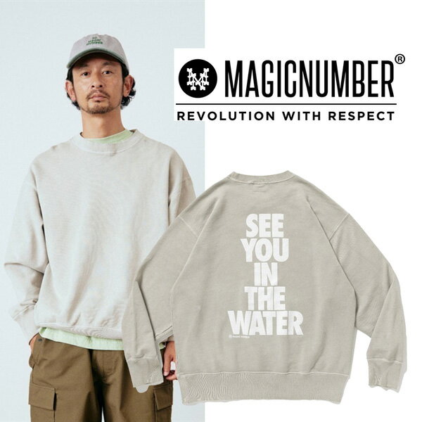 Magic Number See You In The Water Pigment Crew Sweat マジックナンバー シーユー インザ ウォーター ピグメント クルー スウェット