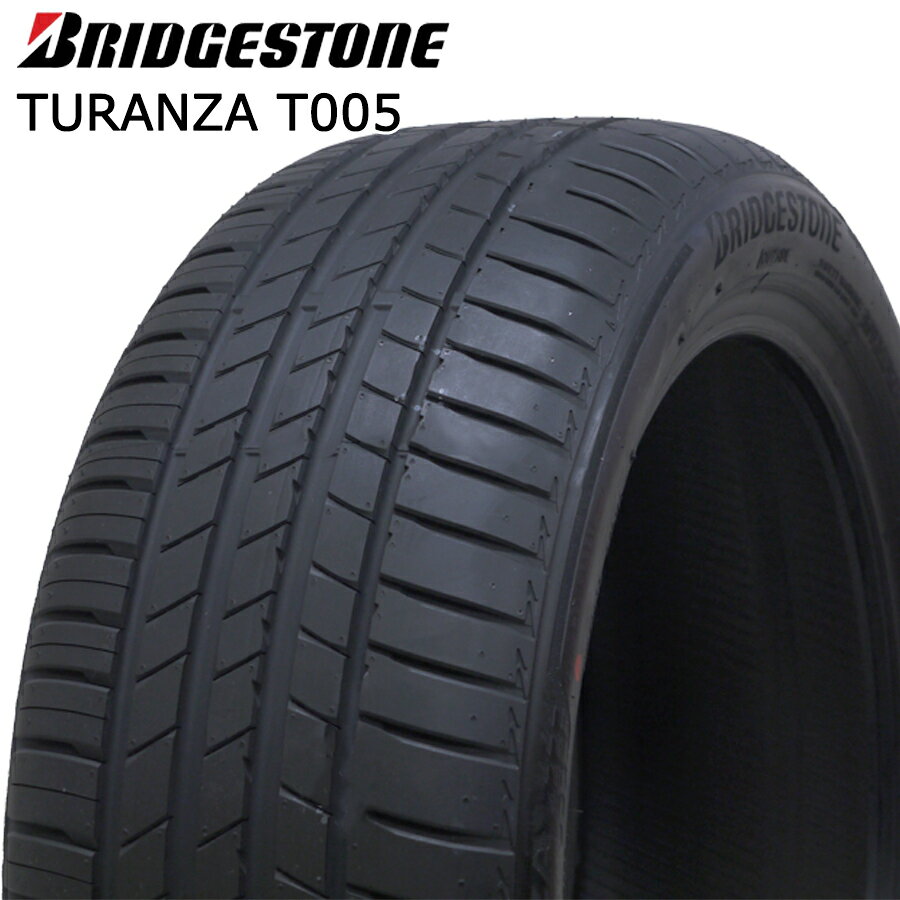 225/55R18 102V XL 4本セット BRIDGESTONE TURANZA T005 ブリヂストン 24年製 新品 サマータイヤ 225-55-18