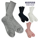 KEEPERS キーパース ノンタイトニングソックス 靴下 ソックス SOCKS レギュラー丈 糖尿患者 妊婦さん 足むくみ 締め付けない 日本製 メンズ レデ...