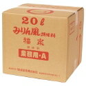 福泉産業　新味料（みりん風）業務用A　20LQB