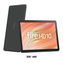 タブレットPC タブレット端末 Amazon Fire HD 10 タブレット-10インチHD ディスプレイ ブラック 32GB 64GB B0C2XN8HKD...