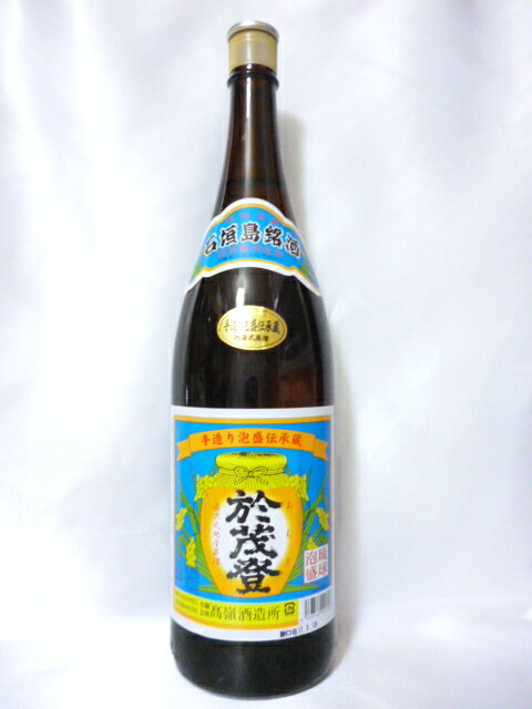 【高嶺酒造所】於茂登 30度 1800ml (一升瓶)泡盛 沖縄泡盛 石垣島泡盛