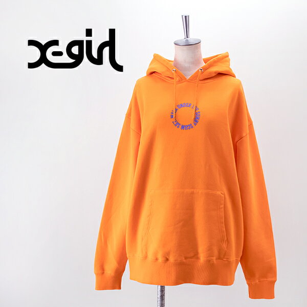 X-girl エックスガール サークルロゴ スウェットフーディー［105224012014］【2022FW】