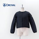 ORCIVAL オーシバル レディース ライトダウンブルゾン［OR-A0404DPL］【2023FW】