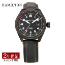 【夏セール】 ハミルトン HAMILTON メンズ 時計 KHAKI PILOT KHAKI PILOT カーキ アビエーション 自動巻 ブラック H76695...