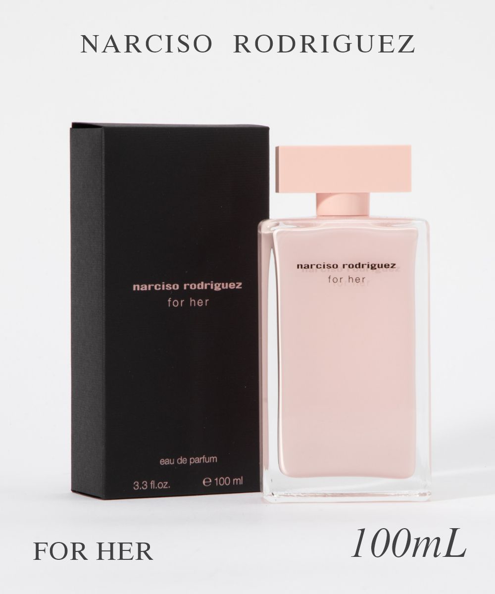 Rakuten - ナルシソロドリゲス NARCISO RODRIGUEZ オードパルファム レディース フレグランス フォーハー オードパルファム EDP 100ml フローラル 優雅 女性らしさ ローズ ピーチ パチョリ ムスク ミステリアス ギフト プレゼント 誕生日 フォーハー EDP