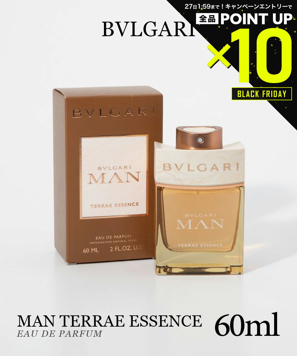 【20日20時～エントリーでP10倍！&MAX2万円OFFクーポン配布】ブルガリ BVLGARI オードパルファム メンズ フレグランス マン テラエ エッセンス EDP 60ml ウッディ ベチバー フレグランス 香水 プレゼント ギフト 誕生日