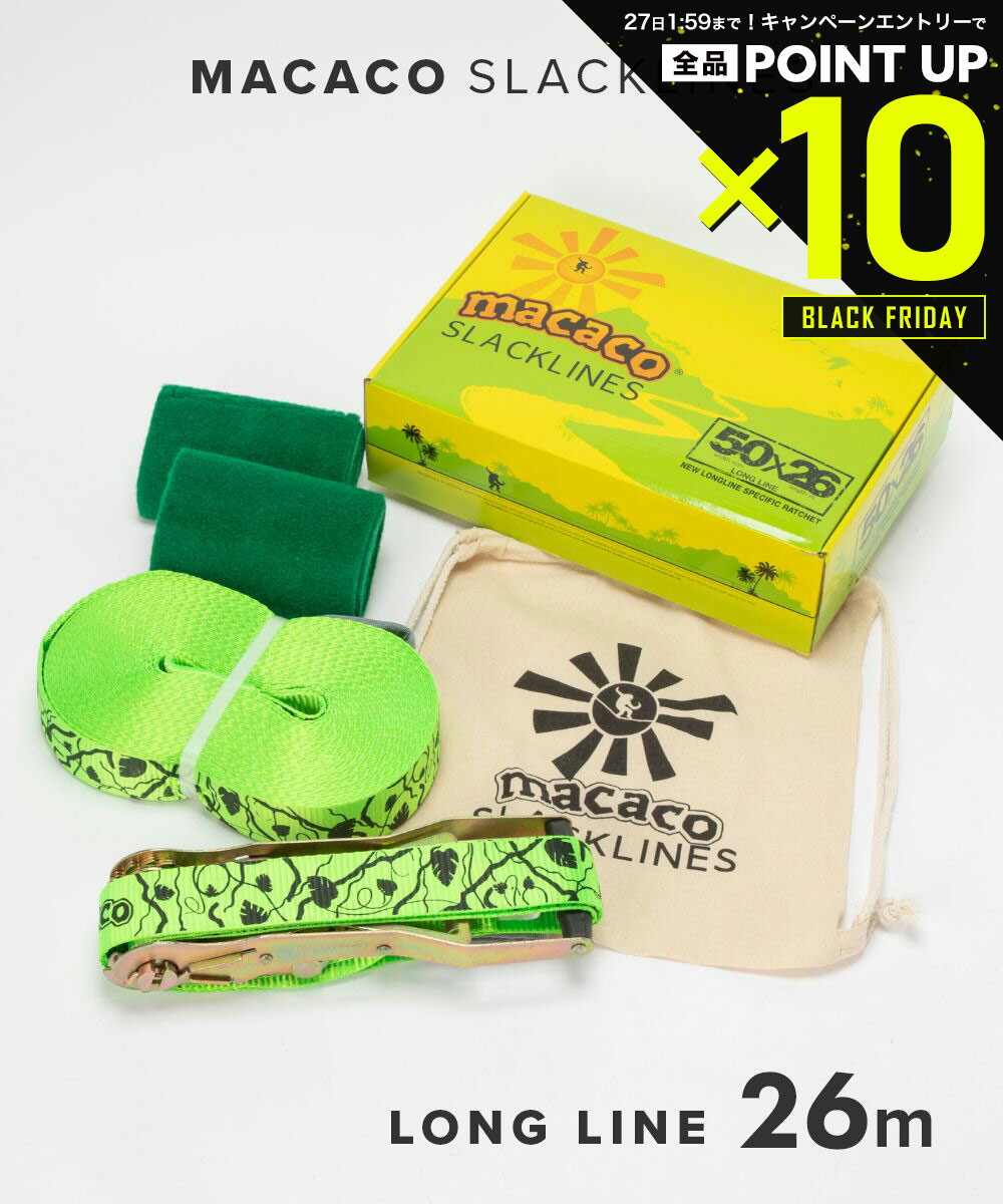Źʥȥ꡼P10ܡ&MAX2OFFݥۡۥޥ å饤 MACACO SLACKLINE 26m5cm 󥰥饤 ...