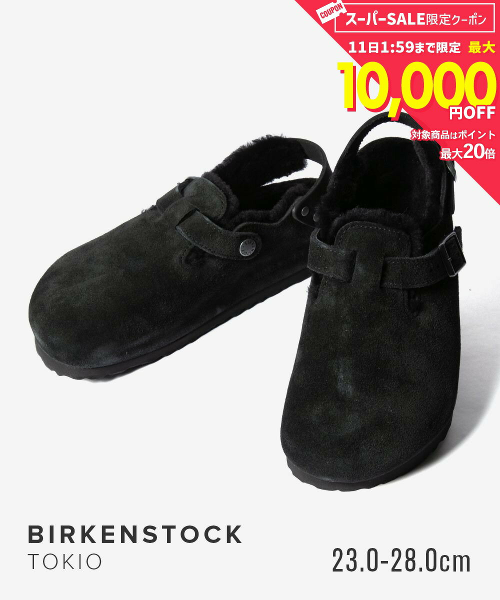 Rakuten - MAX12%OFF! ビルケンシュトック BIRKENSTOCK TOKIO トキオ Inside Shearling インサイド シアリング 1028358 サンダル ボア ユニセックス シューズ