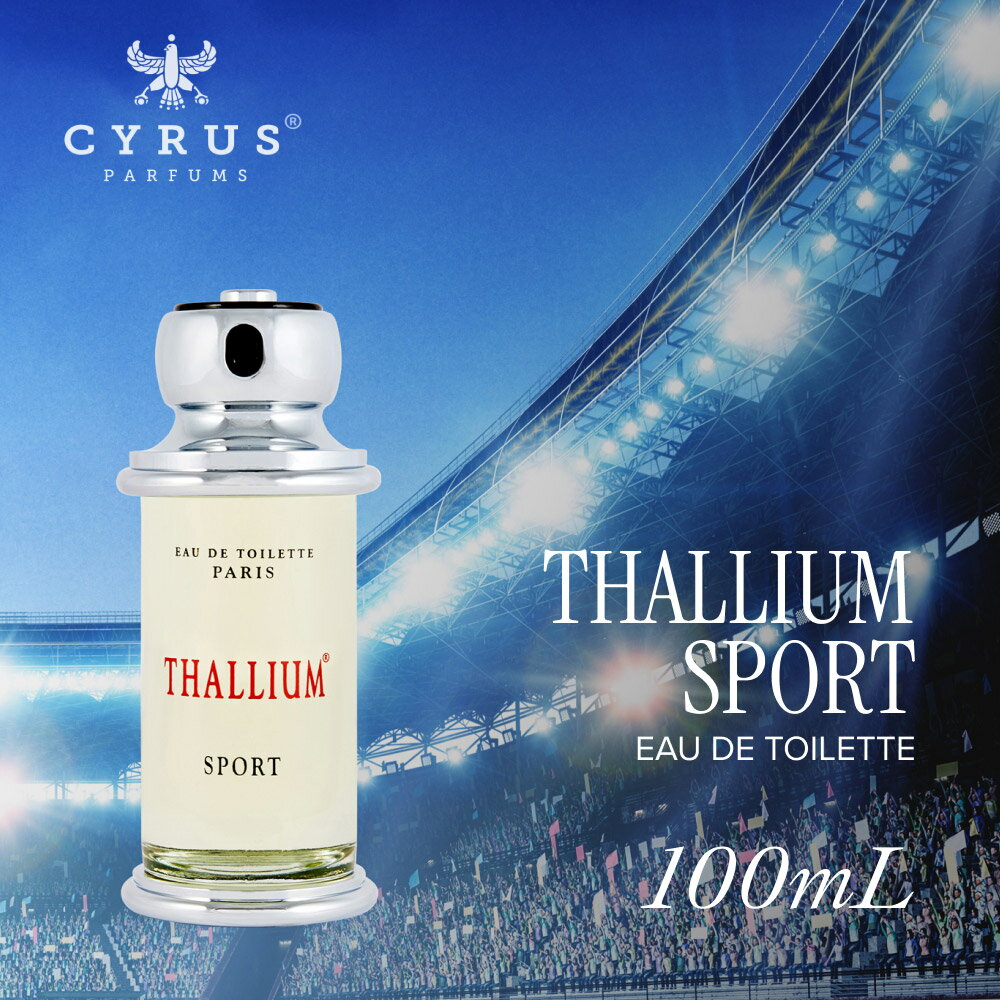 タリウム サイラス CYRUS タリウム スポーツ EDT 100ml THALLIUM Sport メンズ オードトワレ プレゼント ギフト 誕生日 フレグランス 香水