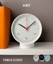 ヘイ HAY TABLE CLOCK 置き時計 メンズ レディース 時計 テーブルクロック 壁掛け時計 インテリア デスク オフィス リビング ダイニング カフ...