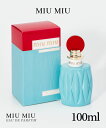 ~E~E MIUMIU I[hpt@ fB[X tOX EDP 100ml v[g Mtg a tOX 